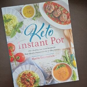 KETO INSTANT POT Softcover Cookbook Maria Emmerich Low Carb Pressure Slow Cooker